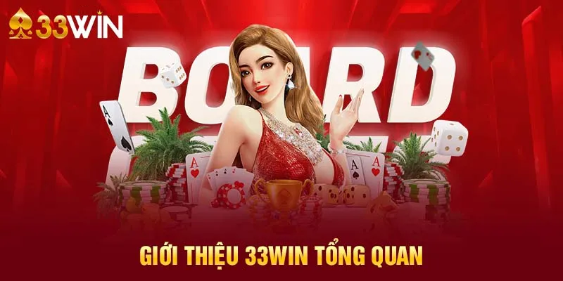 Giới thiệu 33WIN: Tổng quan về đẳng cấp hiện tại