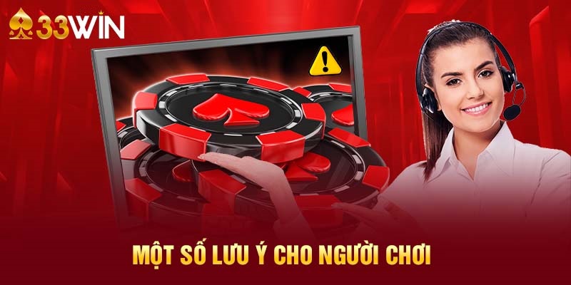 Những điều cần lưu ý khi tải app 33WIN